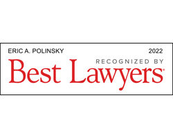 Eric A. Polinsky | Recognized By Best Lawyers | 2022